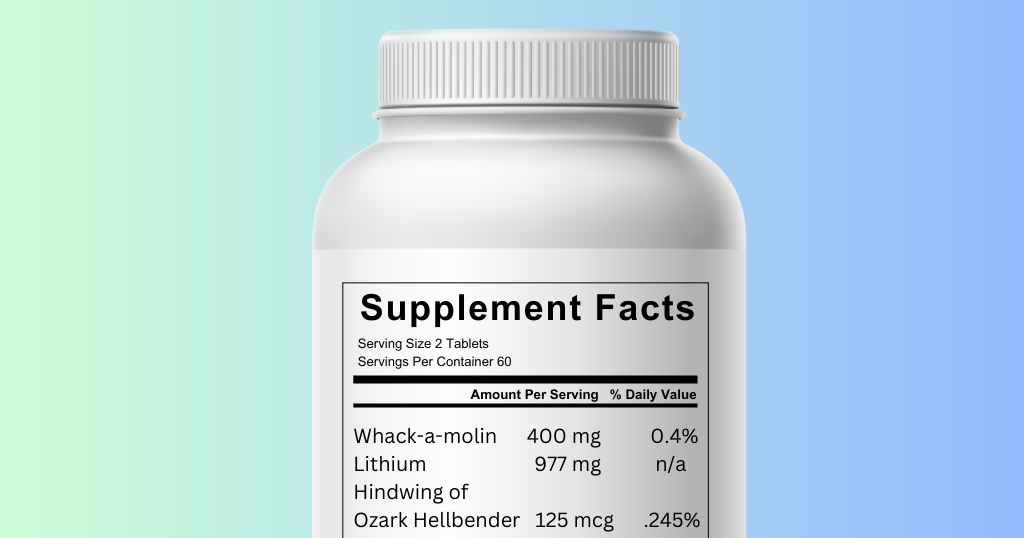 A supplement facts label listing nonsense ingredients
